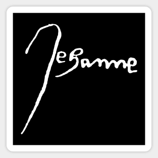 Signature of Joan of Arc, French Heroine and Saint Magnet